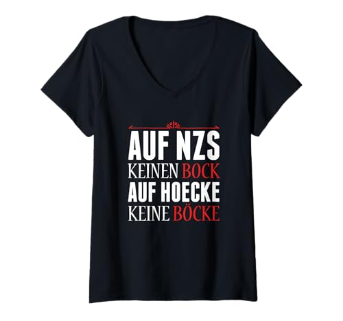 Mujer Divertido Anti Hoecke FCK AFD & NZS Contra El Racismo Derecho Camiseta Cuello V