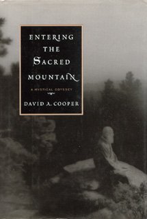 Hardcover Entering The Sacred Mountain: A Mystical Odyssey Book
