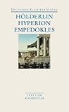 Hyperion/Empedokles: Aufsätze / Übersetzungen (DKV Taschenbuch) - Herausgeber: Jochen Schmidt Friedrich Hölderlin 