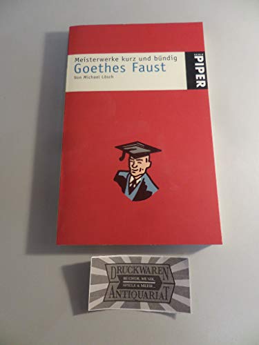 Goethe Johann W von - GEBRAUCHT Goethes Faust (Meisterwerke kurz und buendig) - Preis vom 02062023 050629 h