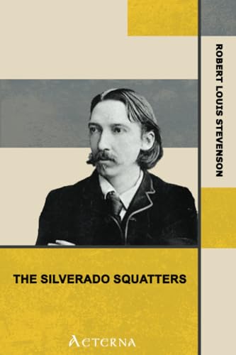 The Silverado Squatters 1444424661 Book Cover