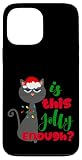 Enjoy Cool Funny Christmas Jolly Cat Novelty Graphic Design Custodia per iPhone 13 Pro Max
