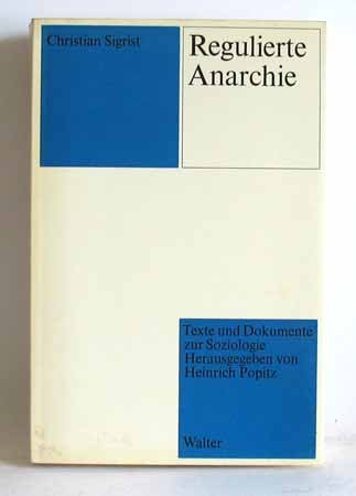Regulierte Anarchie