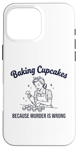 Baking Cupcakes Women Funny �X�}�z�P�[�X iPhone 16 Pro Max �p