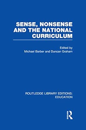 Sense and Nonsense and the National Curriculum book cover