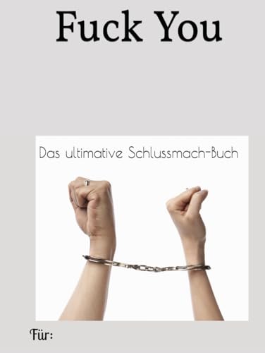 Photo de FUCK YOU: Das ultimative Schlussmach-Buch