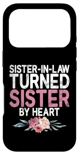 Sister in Law to Sister by Heart Sister in Law �X�}�z�P�[�X iPhone 17 Pro �p