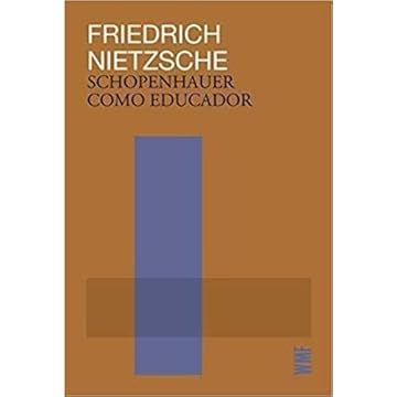Capa do livro Schopenhauer como educador: Considerações extemporâneas III