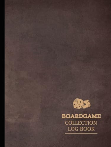 Board Game Collection Log Book: Track & Organize All Games. Ideal For Collect...