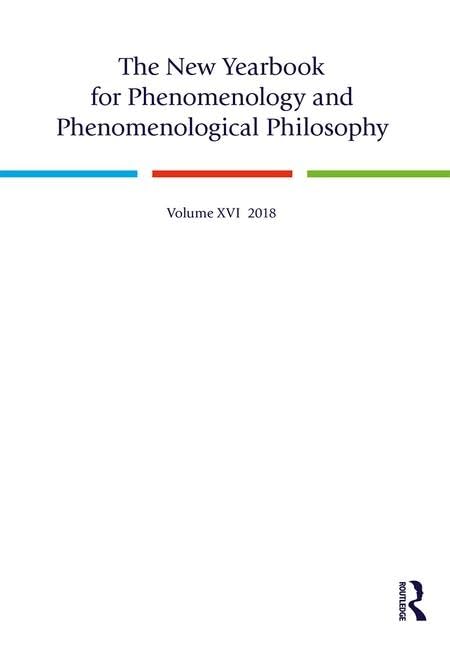 The New Yearbook for Phenomenology and Phenomenological Philosophy: Volume 16      1st Edition