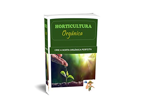 HORTICULTURA ORGÂNICA