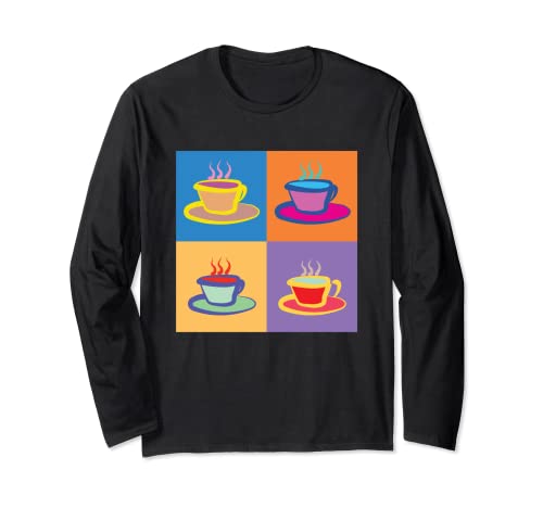 Colorful Pop Art Tea Cups - Cuppa Earl Grey Herbal Tea Lover Long Sleeve T-Shirt