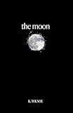 the moon (the northern collection Book 1)