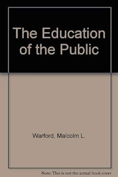 Paperback The Education of the Public Book