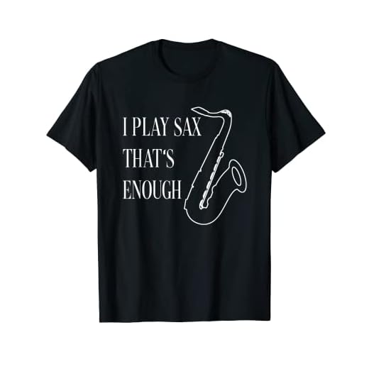 Toco el saxofón que es suficiente Músico saxofonista Camiseta