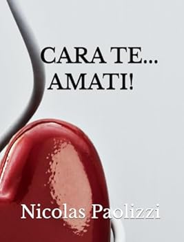 Paperback Cara te...amati! (L'amore.) (Italian Edition) [Italian] Book