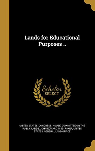 Lands for Educational Purposes ..