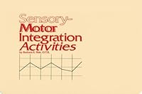 Sensory-motor integration activities 0884503186 Book Cover