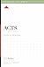 Acts: A 12-Week Study (Knowing the Bible)