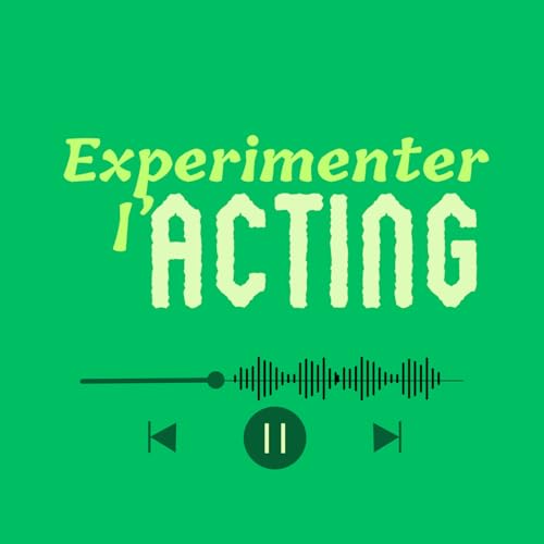 Exp&eacute;rimenter l'Acting cover art