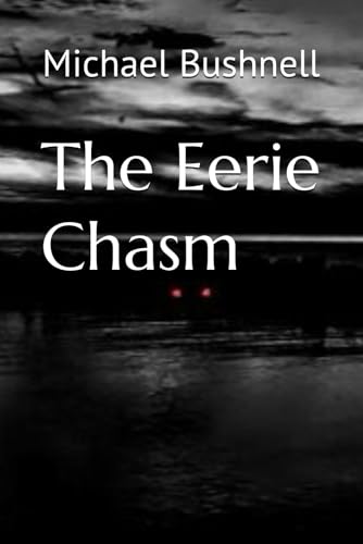 The Eerie Chasm (The Eerie Depths)