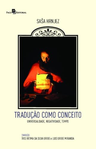 Tradução como conceito: universalidade, negatividade, tempo