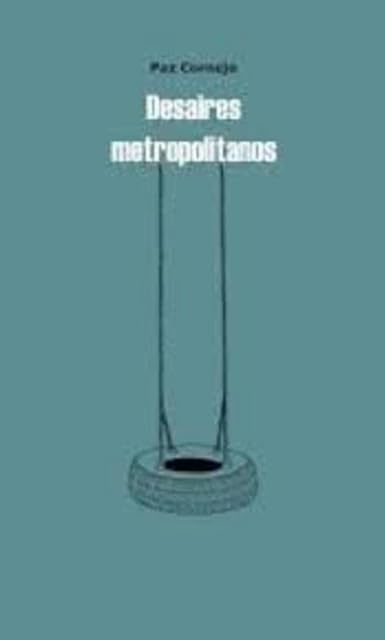 Portada de Desaires metropolitanos