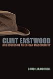 Photo Gallery clint eastwood and issues of american masculinity (english edition) Photo Gallery clint eastwood and issues of american masculinity (english edition)