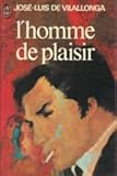  L\'homme de plaisir