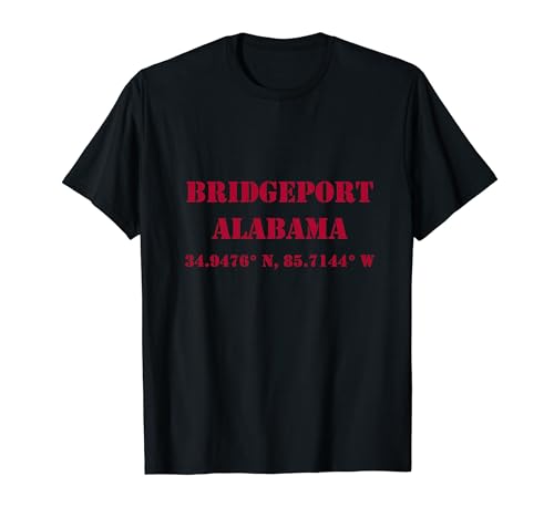 Souvenir de las coordenadas de Bridgeport Alabama Camiseta