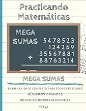 Review of Ebook Summary PRACTICANDO MATEM&Aacute;TICAS - MEGA SUMAS - 288 MEGA SUMAS - INCLUYE SOLUCIONES RECORTABLES: N&Uacute;MEROS GRANDES - ENTRENAMIENTO COMPLETO PARA TODAS LAS EDADES (Spanish Edition) 2026 Edition Premium Access Editor's Choice