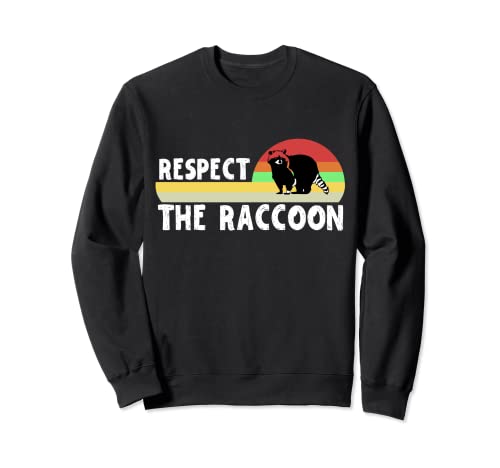 Retro Respect The Raccoon Lover Trash Funny Sudadera