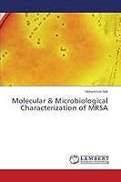 Molecular & Microbiological Characterization of MRSA 3659669539 Book Cover