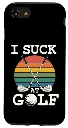 I Suck At Golf Loser Dad ȃW[N St X}zP[X iPhone SE (2020) / 7 / 8 p