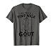 It's Not A Pimp Walk It's Gout Funny Frog T-Shirt