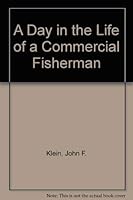 A Day in the Life of a Commercial Fisherman 0816711100 Book Cover