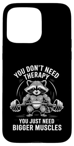 Cloud You Donft Need Therapy You Just Need Bigger Muscles X}zP[X iPhone 15 Pro Max p