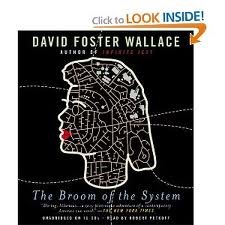 The Broom of the System Publisher: Hachette Audio; Unabridged edition