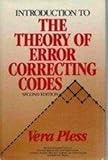 Introduction to the Theory of Error-Correcting Codes (Wiley Interscience Series in Discrete Mathematics)