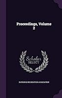 Proceedings, Volume 2 1342873130 Book Cover