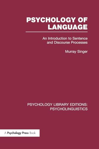 Psychology of Language (PLE: Psycholinguistics) (Psychology Library Editions: Psycholinguistics)