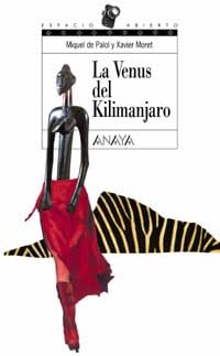 La Venus del Kilimanjaro (Libros Para Jóvenes - Espacio Abierto)