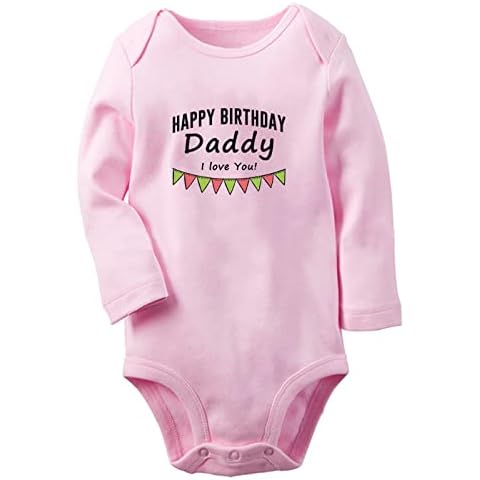 iDzn Happy Birthday Daddy I love You Novelty Rompers Newborn Baby Bodysuits Infant Jumpsuits Outfits Long Sleeves Onesies Cover