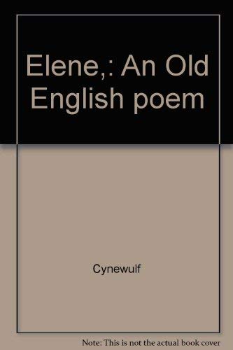Elene,: An Old English poem 0404565395 Book Cover