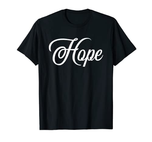 Hope | Faith Hope Christian Hope T-Shirt