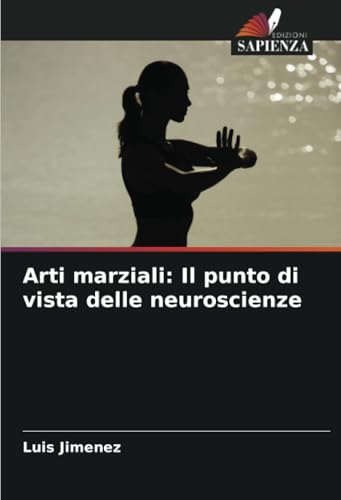 Arti marziali: Il punto di vista delle neuroscienze