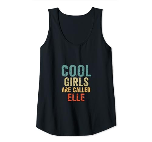 Mujer Cool Girls are called Elle Camiseta sin Mangas