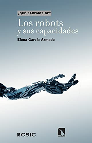 Los Robots Y Sus Capacidades Los Robots Y Sus Capacidades