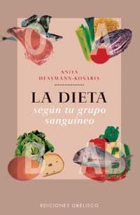 Dieta segun tu grupo sangui...