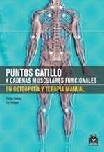 Puntos Gatillo Y Cadenas Musculares Funcionales En Osteopatia Y Terapia Manual Bicolor Medicina Amazon Es Richter Philipp Hebgen Eric Libros